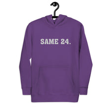Load image into Gallery viewer, SAME 24. Hoodie
