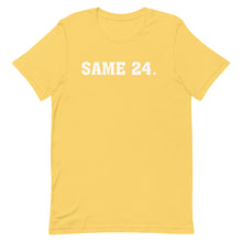 Load image into Gallery viewer, SAME 24 T-Shirt