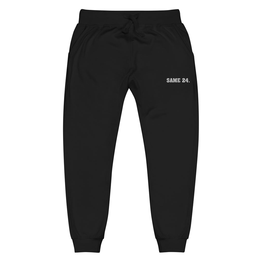 SAME 24 Fleece Sweatpants (Unisex)