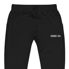 Load image into Gallery viewer, SAME 24 Fleece Sweatpants (Unisex)

