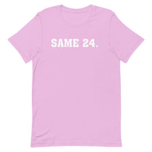 Load image into Gallery viewer, SAME 24 T-Shirt
